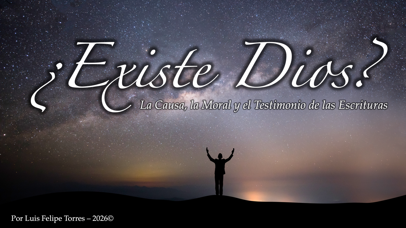 ¿Existe Dios? – Parte 1