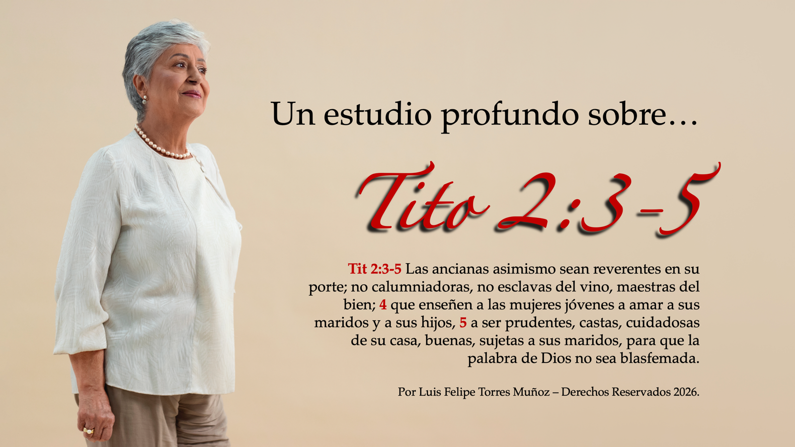 Un análisis de Tito 2:3-5 «Ancianas»