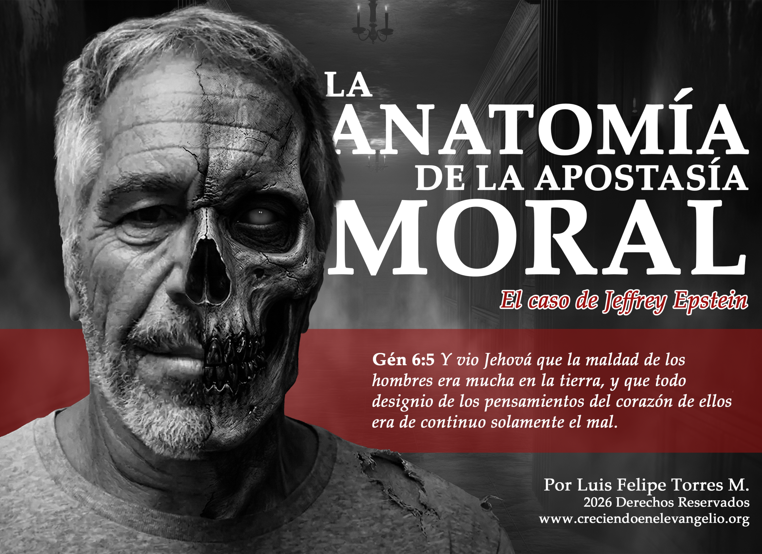 La Anatomía de la Apostasía Moral